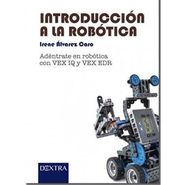 INTRODUCCION A LA ROBOTICA | 9788416898411 | QALVAREZ CARO, IRENE