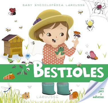 BESTIOLES (BABY ENCICLOPEDIA) | 9788416984497 | LAROUSSE EDITORIAL