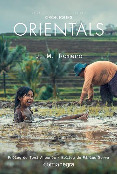 CRONIQUES ORIENTALS | 9788417188672 | ROMERO, JOSEP MARIA