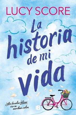 HISTORIA DE MI VIDA, LA  (STORY LAKE 1) | 9788466680813 | SCORE, LUCY
