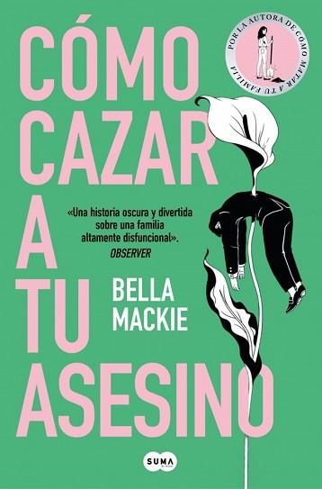COMO CAZAR A TU ASESINO | 9788410257382 | MACKIE, BELLA