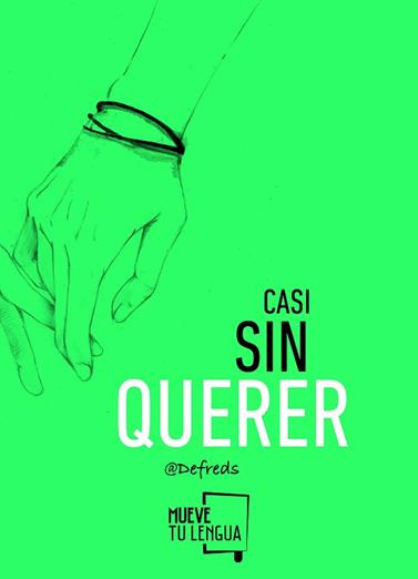 CASI SIN QUERER | 9788494398902 | DEFREDS