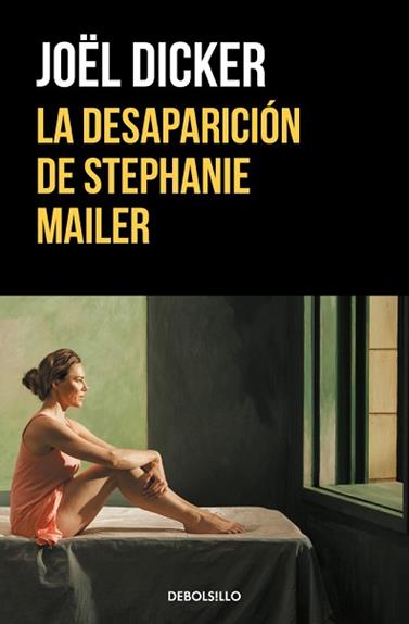 DESAPARICION DE STEPHANIE MAILER, LA | 9788466355391 | DICKER, JOËL