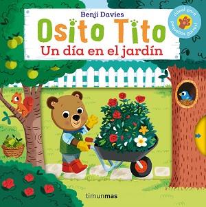 OSITO TITO UN DIA EN EL JARDIN | 9788408276463 | DAVIES, BENJI