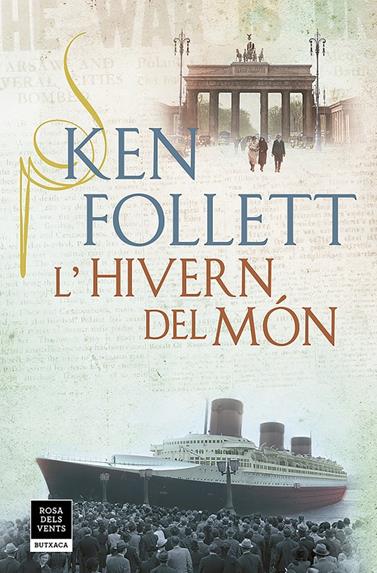 HIVERN DEL MON, EL    (THE CENTURY 2) | 9788417444853 | FOLLETT, KEN