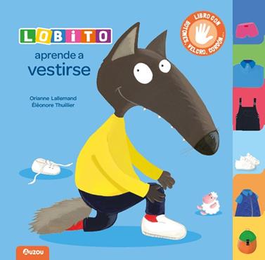 LOBITO APRENDE A VESTIRSE | 9791039560511 | LALLEMAND, ORIANNE