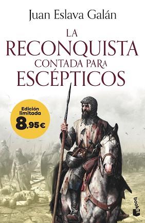 RECONQUISTA CONTADA PARA ESCEPTICOS, LA  | 9788408303374 | ESLAVA GALAN, JUAN