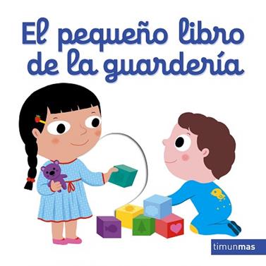 PEQUEÑO LIBRO DE LA GUARDERIA, EL | 9788408166115 | CHOUX, NATHALIE