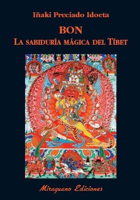 SABIDURIA MAGICA DEL TIBET, LA  | 9788478134359 | PRECIADO IDOETA, IÑAKI 