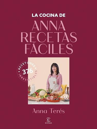 COCINA DE ANNA RECETAS FACILES, LA | 9788467077902 | ANNA RECETAS FACILES
