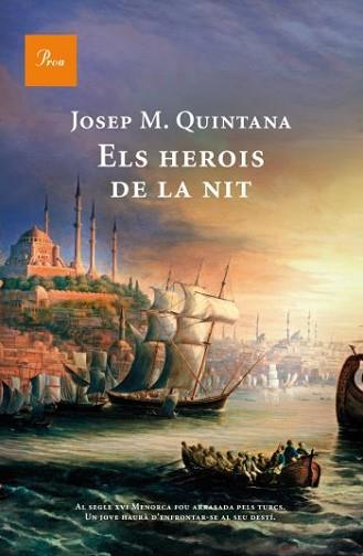 HEROIS DE LA NIT, ELS | 9788482569499 | QUINTANA, JOSEP MARIA