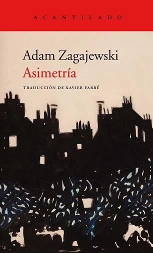 ASIMETRIA | 9788416748662 | ZAGAJEWSKI, ADAM