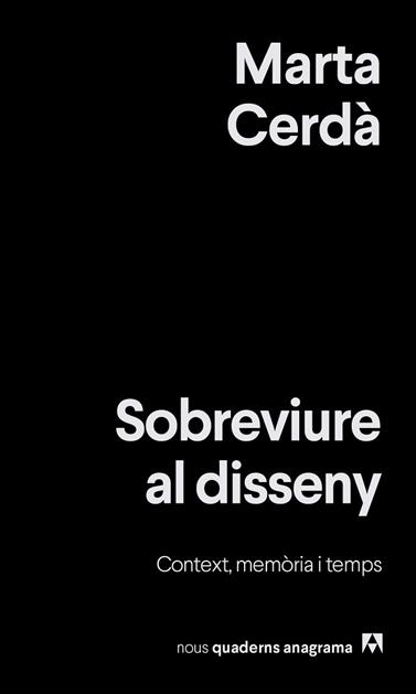 SOBREVIURE AL DISSENY | 9788433929525 | CERDA ALIMBAU, MARTA