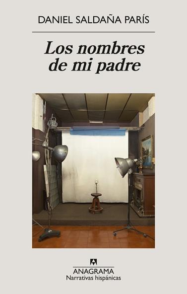 NOMBRES DE MI PADRE, LOS | 9788433947765 | SALDAÑA PARIS, DANIEL