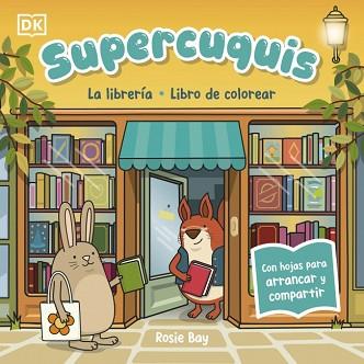 SUPERCUQUIS  LA LIBRERIA LIBRO DE COLOREAR | 9780241825372 | BAY, ROSIE