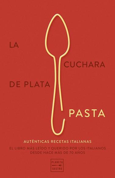CUCHARA DE PLATA, PASTA LA | 9788408289777 | AA. VV.