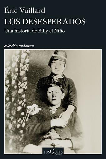 DESESPERADOS, LOS | 9788411078436 | VUILLARD, ERIC