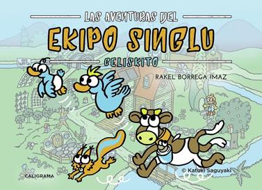 AVENTURAS DEL EKIPO SINGLU, LAS | 9788417120009 | BORREGA IMAZ, RAKEL