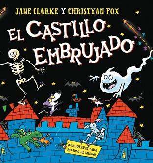 CASTILLO EMBRUJADO, EL | 9788448871215 | CLARKE, JANE  / FOX, CHRISTYAN