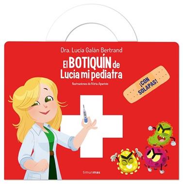 BOTIQUIN DE LUCIA, MI PEDIATRA | 9788408309550 | GALAN BERTRAND, LUCIA