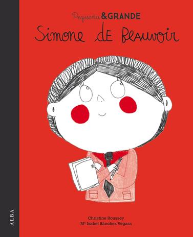SIMONE DE BEAUVOIR (PEQUEÑA & GRANDE ) | 9788490654842 | SÁNCHEZ VEGARA, Mª ISABEL