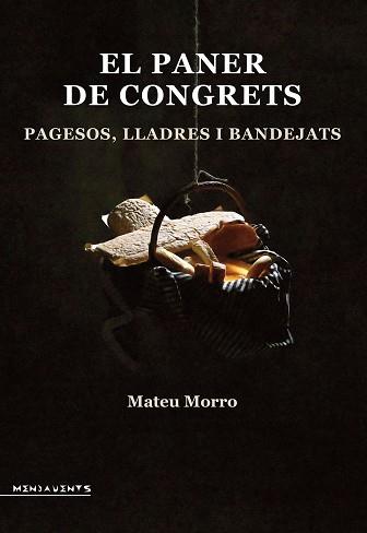 PANER DE CONGRETS, EL | 9788419956552 | MORRO I MARCE, MATEU