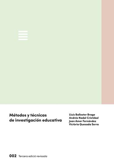 METODOS Y TECNICAS DE INVESTIGACION EDUCATIVA | 9788483844724 | BALLESTER BRAGE, LLUIS/NADAL CRISTOBAL, ANDRES/AMER FERNANDEZ, JOAN/QUESADA SERRA, VICTORIA