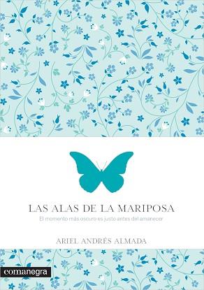 ALAS DE LA MARIPOSA, LAS | 9788416033560 | ANDRES ALMADA, ARIEL