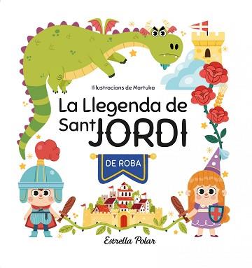 LLEGENDA DE SANT JORDI DE ROBA, LA | 9788413897042 | GARCIA PEREZ, MARTA