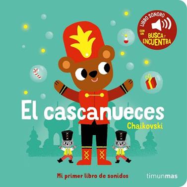 CASCANUECES, EL  MI PRIMER LIBRO DE SONIDOS | 9788408276449 | BILLET, MARION