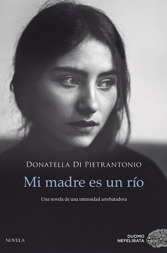 MI MADRE ES UN RIO | 9788417761028 | DI PIETRANTONIO, DONATELLA