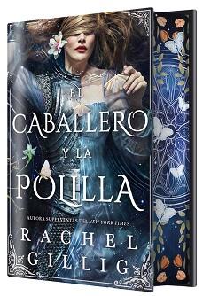 CABALLERO Y LA POLILLA, EL  (EDICIÓN ESPECIAL LIMITADA) | 9791387711566 | GILLIG, RACHEL