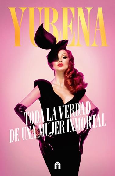 YURENA. TODA LA VERDAD DE UNA MUJER INMORTAL | 9791259577474