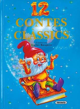 12 CONTES CLASSICS | 9788430547074 | BUSQUETS, CARLOS