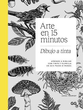 ARTE EN 15 MINUTOS  DIBUJO A TINTA | 9788425236266 | TROMOP, ANNA