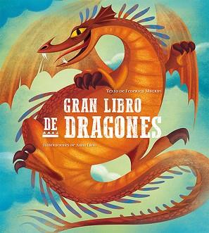 GRAN LIBRO DE DRAGONES | 9788417452360 | MAGRIN, FEDERICA; LANG, ANNA