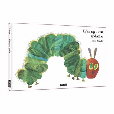 ERUGUETA GOLAFRE, L'                  L'ALBUM IL·LUSTRAT | 9788448872724 | CARLE, ERIC