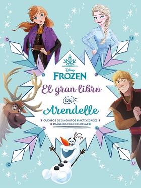 FROZEN  EL GRAN LIBRO DE ARENDELLE | 9791387526375 | DISNEY