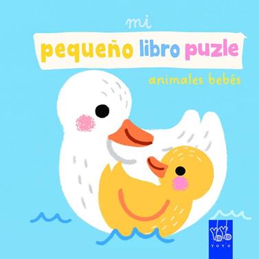 ANIMALES BEBES  MI PEQUEÑO LIBRO PUZLE  | 9788408312536 | YOYO