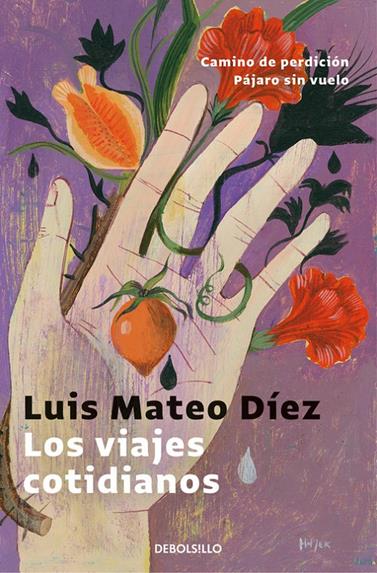 VIAJES COTIDIANOS, LOS  | 9788466340656 | DIEZ, LUIS MATEO