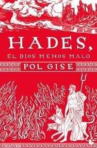 HADES  EL DIOS MENOS MALO | 9788410293571 | GISE, POL