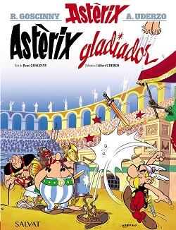 ASTERIX GLADIADOR | 9788469602843 | GOSCINNY, RENE