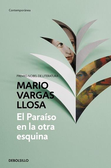 PARAISO EN LA OTRA ESQUINA, EL | 9788490625910 | VARGAS LLOSA, MARIO