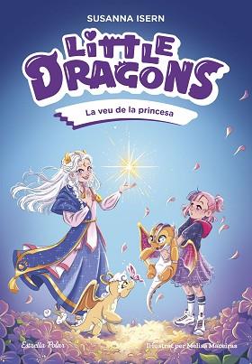 VEU DE LA PRINCESA, LITTLE DRAGONS 4. LA | 9791387903046 | ISERN, SUSANNA