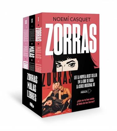 PACK TRILOGIA ZORRAS  CONTIENE LOS TITULOS  ZORRAS   MALAS | LIBRES | 9788413145556 | CASQUET, NOEMI