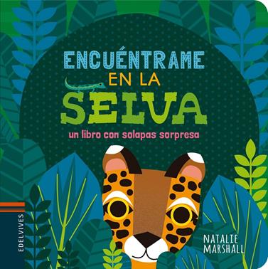 ENCUENTRAME EN LA SELVA | 9788414010938 | MARSHALL, NATALIE