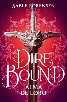 ALMA DE LOBO, DIRE BOUND.  | 9788466685191 | SORENSEN, SABLE