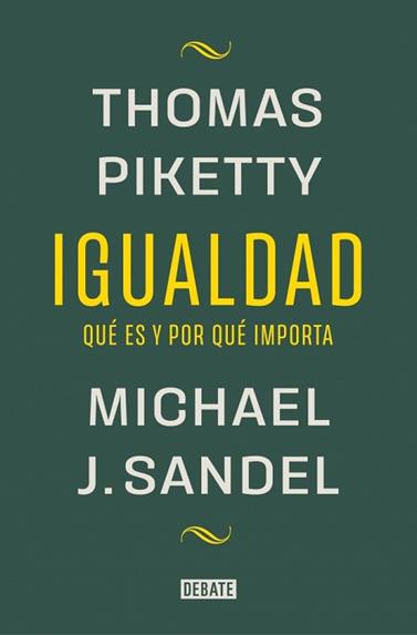 IGUALDAD | 9788419951946 | SANDEL, MICHAEL J. / PIKETTY, THOMAS