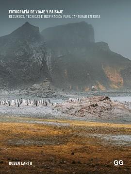 FOTOGRAFIA DE VIAJE Y PAISAJE | 9788425235818 | EARTH  FERNANDEZ SANCHEZ, RUBEN