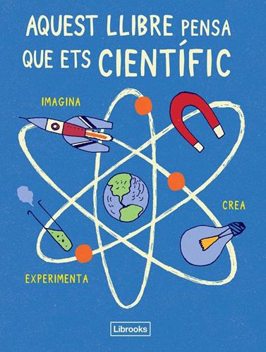 AQUEST LLIBRE PENSA QUE ETS CIENTIFIC | 9788494509513 | SCIENCE MUSEUM, LONDON 